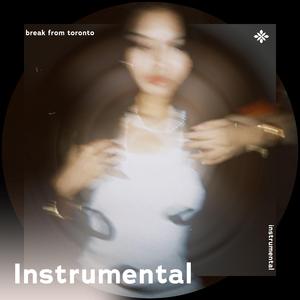 break from toronto - instrumental