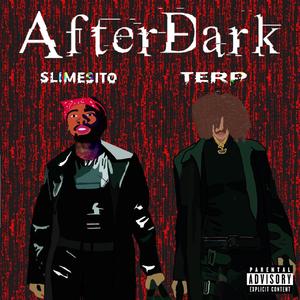After Dark (feat. Slimesito)