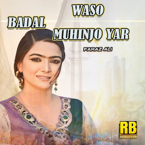 Waso Badal Muhinjo Yar