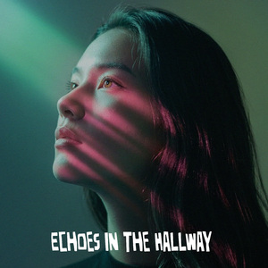 Echoes in the Hallway