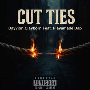 Cut Ties (feat. Playamade Dap)