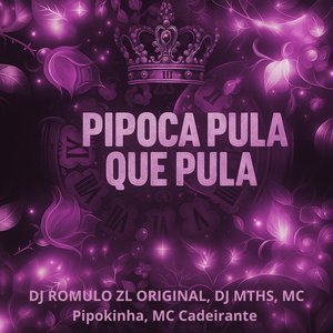 Pipoca Pula Que Pula