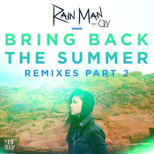 Bring Back the Summer (feat. OLY) (Not Your Dope Remix)