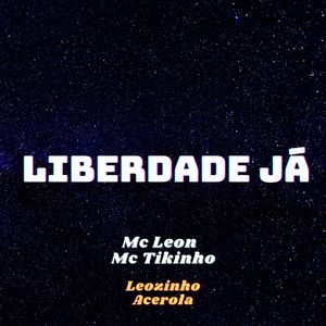 Liberdade Já