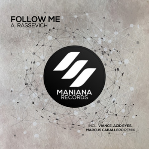 Follow Me (Acid Eyes Remix)