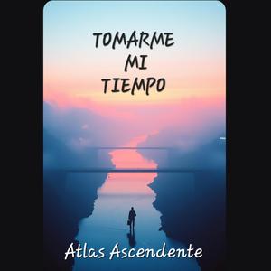 TOMARME MI TIEMPO