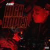 J.I Bandz - High Hopes