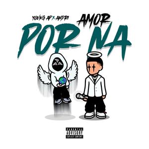 Amor Por Na´ (feat. Andri)