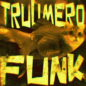 Trulimero Funk