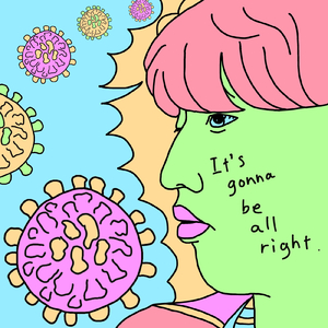 It's gonna be all right.