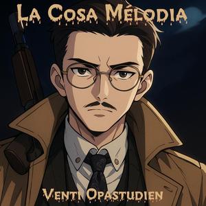 La Cosa Mélodia