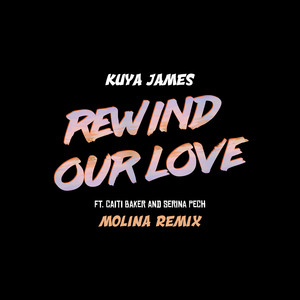 Rewind Our Love (Molina Remix)