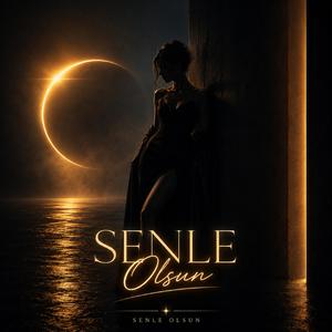 Senle Olsun