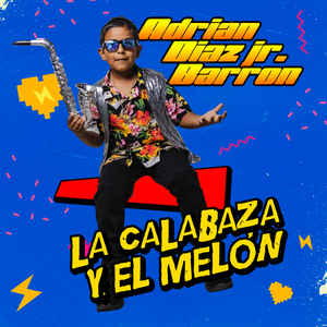 La Calabaza Y El Melon