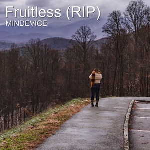 Fruitless (RIP)