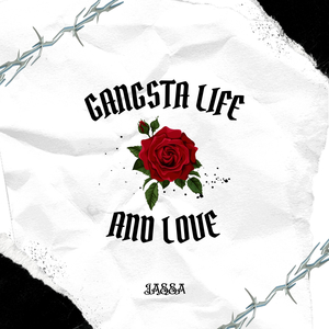 Gangsta Life and Love