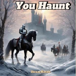 You Haunt