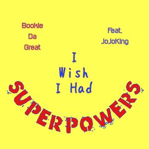 SuperPowers (feat. JoJoKing)