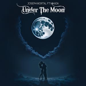 Under The Moon (feat. Mkada)