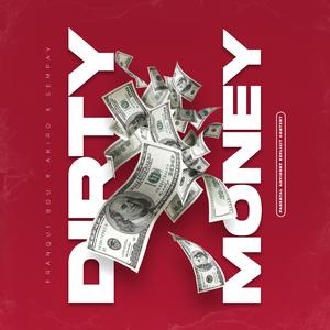 Dirty Money (Franqui Bou, AKIRO & Sempay Remix)