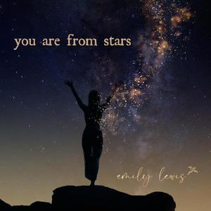 You Are From Stars