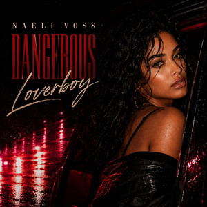 Dangerous Loverboy