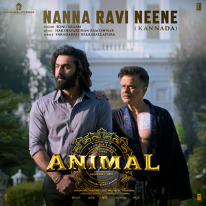 Nanna Ravi Neene (From "Animal")