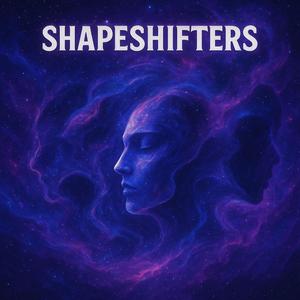 Shapeshifters (feat. Sickofsliming, 822boont & LAWNIEB)