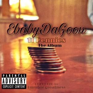 11 PENNIES (feat. DOMO & DHONEST)