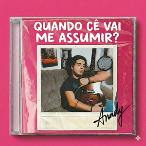 Quando Cê Vai Me Assumir?