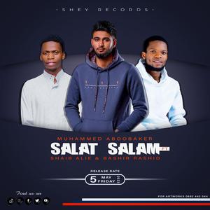 Salat Salam (feat. Shaib Alie & Bashir Rashid)
