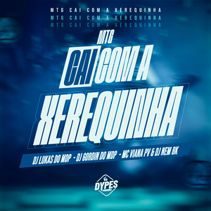 MTG CAI COM A XEREQUINHA