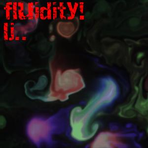 fluidity