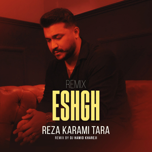 Eshgh (Dj Hamid Khareji Remix)