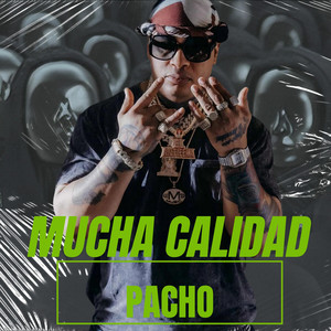 Mucha Calidad