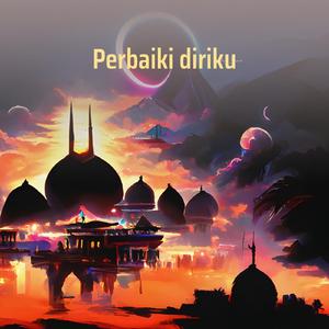 Perbaiki Diriku (Single)