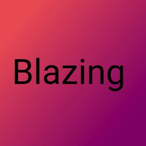 Blazing