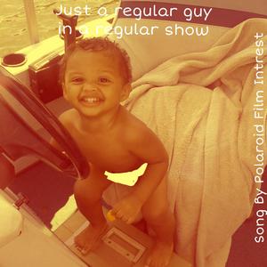 Just a regular guy in a regular show