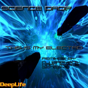 This Is My Electro (Karl Forde Electro-Break Remix)