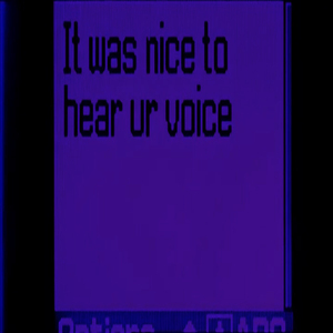it was nice to hear ur voice (Slowed)
