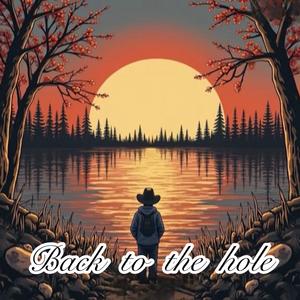 Back To The Hole