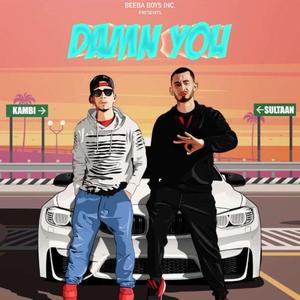Damn You (feat. Kambi Rajpuria)