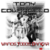 Tony Colangelo - Vamos Todos Dançar (Extended Club Mix)