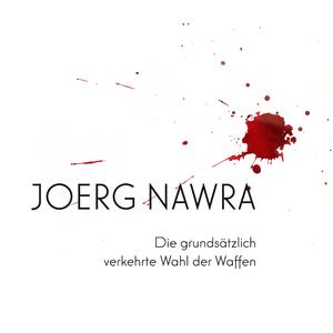 Die grundsätzlich verkehrte Wahl der Waffen