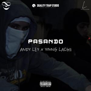 PASANDO (feat. Young Lachii)