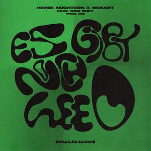 Es gibt noch Weed (Hallelujah) (feat. KDM Shey)