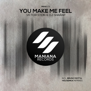 You Make Me Feel (Housenick Remix)