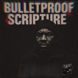 Bulletproof Scripture