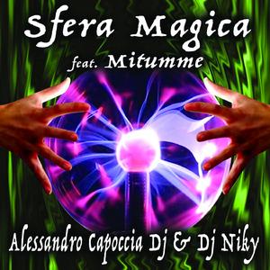 Sfera Magica (feat. Mitumme) [with Dj Niky]