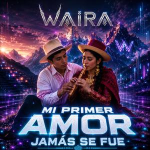 Mi primer amor nunca se fue | Andean Music